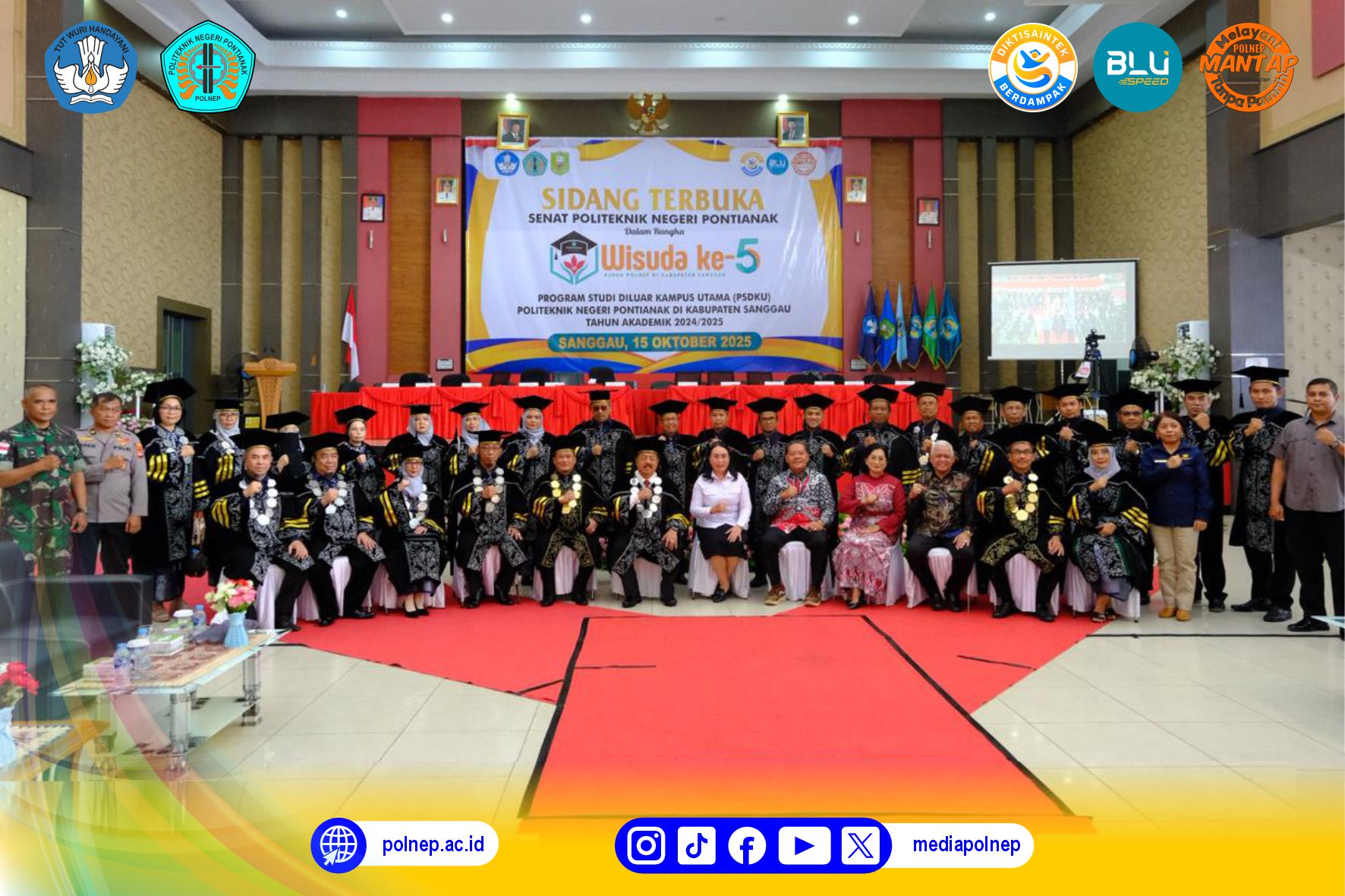 PSDKU POLNEP DI KABUPATEN SANGGAU GELAR WISUDA KE-5: 136 WISUDAWAN RESMI DIKUKUHKAN DAN SIAP BERSAING SEBAGAI ANAK DAERAH YANG BERKONTRIBUSI UNTUK BANGSA